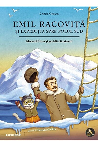 Editura Corint Junior Emil Racovita si expeditia spre Polul Sud. Seria M