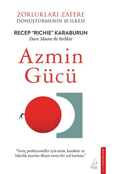 Destek Yayınları Azmin Gücü / Recep Richie Karaburun / / 9786255799562