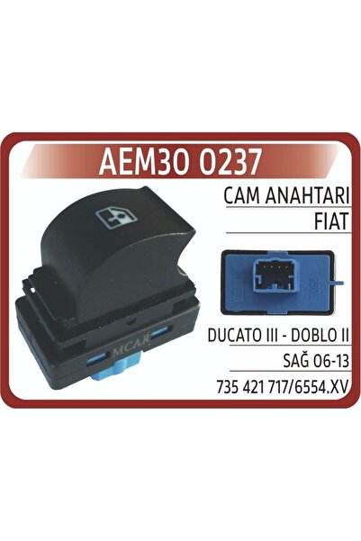 AEM AN 237 CAM KALDIRMA ANAHTARI SAĞ FIAT DUCATO III - DOBLO II