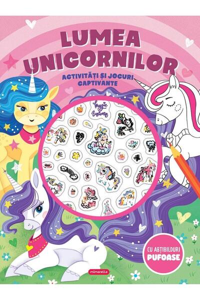 Editura Mimorello Lumea unicornilor - Activitati si jocuri captivant