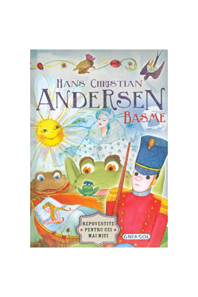 GIRASOL Basme - Hans Christian Andersen