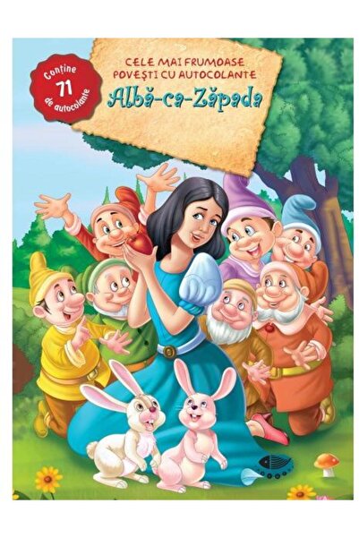 Editura Prut International Alba-ca-zapada (Cele mai frumoase povesti cu autoc