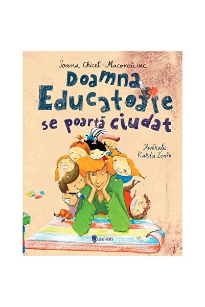 UNIVERS Doamna educatoare se poarta ciudat