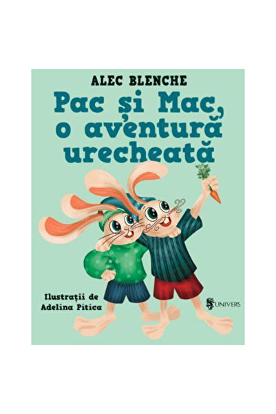 UNIVERS Pac si Mac, o aventura urecheata