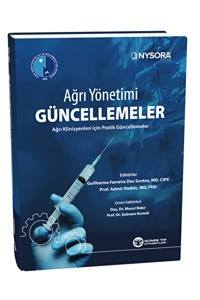 Güneş Tıp Kitabevleri NYSORA - Ağrı Yönetimi Güncellemeler - Ağrı Klinisyenle...