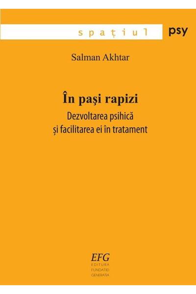 Editura Fundatia Generatia In pasi rapizi. Dezvoltarea psihica si facilitarea