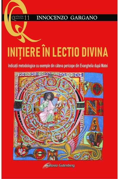 Galaxia Gutenberg Iniţiere în Lectio Divina