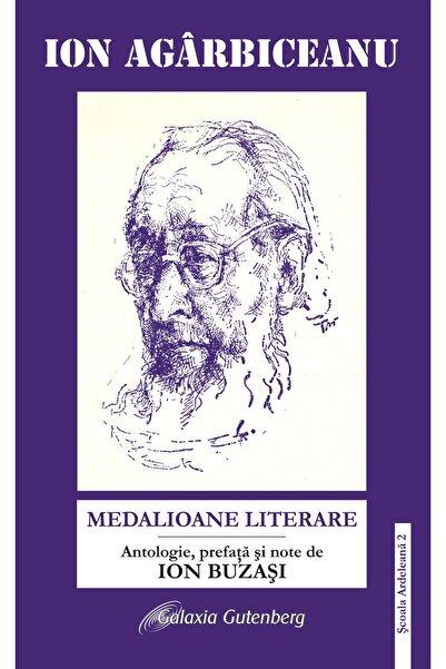 Galaxia Gutenberg Medalioane literare - antologie