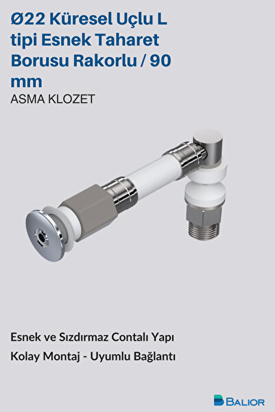 BALİOR Asma Klozet Esnek Taharet Borusu L Tipi Ø22 – 90 mm Rakorlu Bağlantı