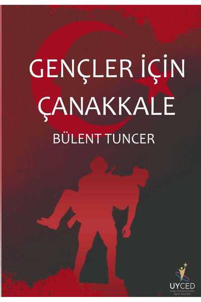 UYCED GENÇLER İÇİN ÇANAKKALE