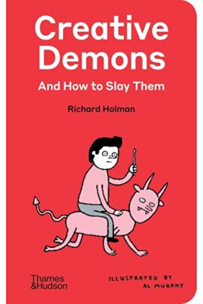 Thames & Hudson Creative Demons and How to Slay Them