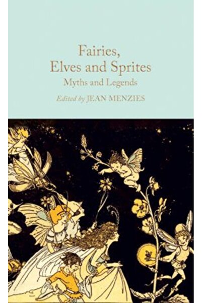 Macmillan Zâne, elfi și spiriduși: mituri și legende (Biblioteca Colecționaru...