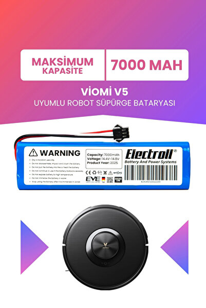 ELECTROLL Viomi V5 Uyumlu Batarya (MAKSİMUM KAPASİTE) 7000mah Pil Robot Süpür...