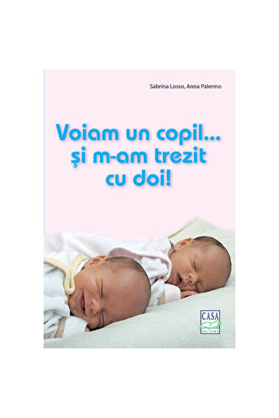 Editura Casa Voiam un copil... si m-am trezit cu doi!, Sabrina