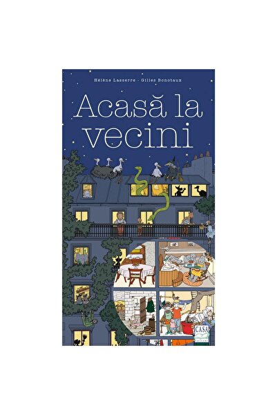 Editura Casa Acasă cu vecinii, Helene Lasserre, Gilles Bonotaux