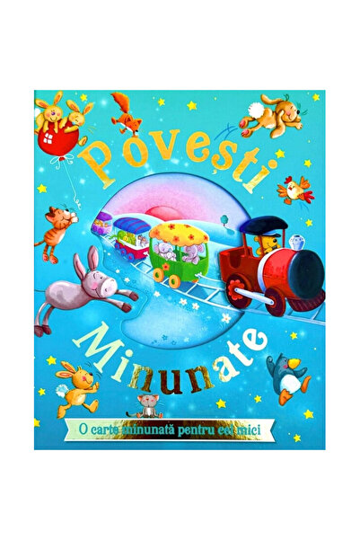 Editura Flamingo Junior Povești minunate - o carte minunată pentru cei mici -...