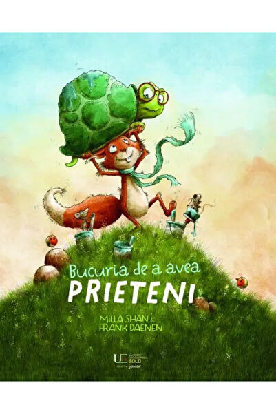 Univers Enciclopedic Junior Bucuria de a avea prieteni