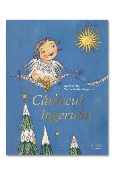 Univers Enciclopedic Junior Cantecul ingerului