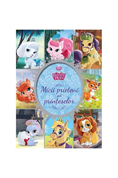 Disney Printese - Micii Prieteni Ai Printeselor