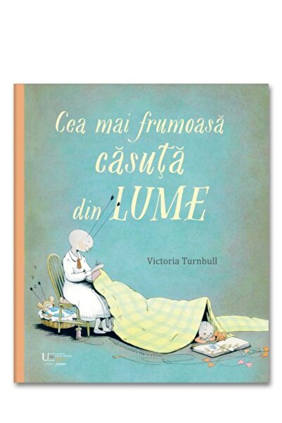 Univers Enciclopedic Junior Cea mai frumoasa casuta din lume