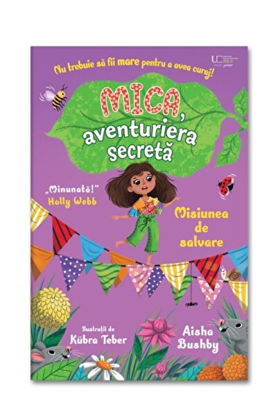 Univers Enciclopedic Junior Mica, aventuriera secreta. Misiunea de salvare (U...