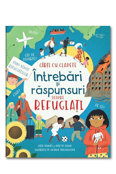 Univers Enciclopedic Junior Intrebari si raspunsuri despre refugiati (Usborne)
