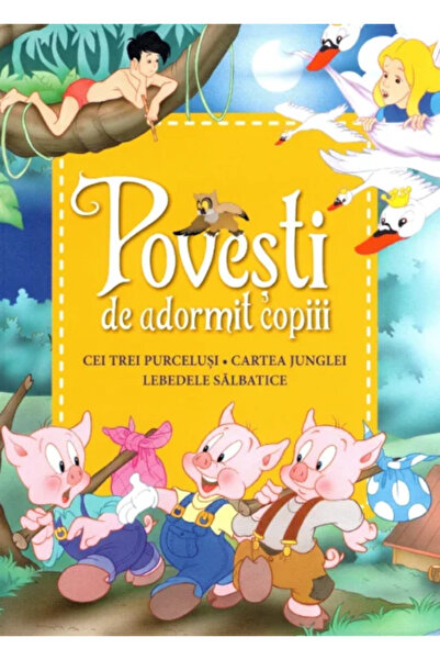 OEM Povești de adormit copiii. Cei trei purceluși, Cartea junglei, Lebedele s...