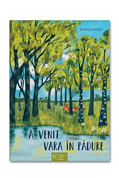 Univers Enciclopedic Junior A venit vara in padure