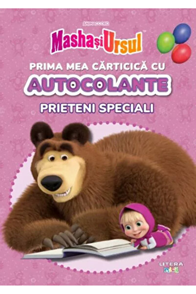 OEM Masha si Ursul. Prima mea carticica cu autocolante. Prieteni speciali