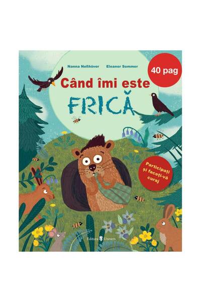 UNIVERS Când îmi este frică, Nanna Neßhöver