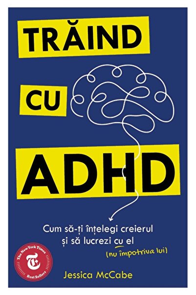 Editura Herald Living with ADHD - How to understand your brain and work with ...