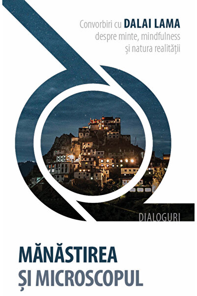 Editura Herald Mănăstirea și microscopul - Conversații cu Dalai Lama