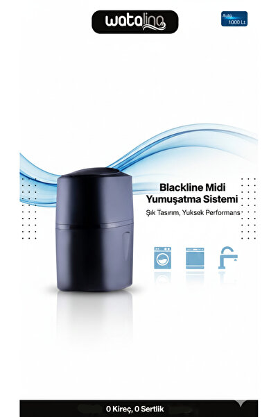 watalina Blackline Serisi Su Yumuşatma Cihazı – Kireçsiz, Yumuşak ve Konforlu...