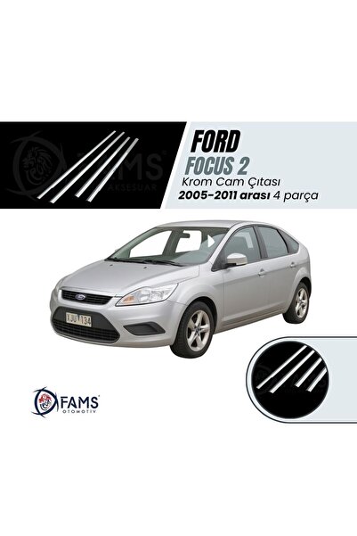 FAMS OTO AKSESUAR Focus 2 Hb Krom Cam Çıtası 4 Prç, 2005 - 2011 Paslanmaz Çelik