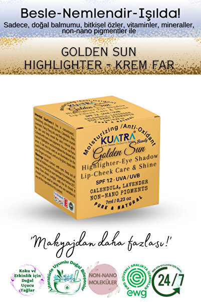 KUATRA Golden Sun Doğal Mineral Nemlendirici Antioksidan Işıltılı Balm Highlighter Göz Farı Aydınlatıcı