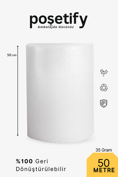 POŞETİFY Kalın Balonlu Naylon Patpat Rulo 50 cm x 50 m | 35 gr/m² | 3 Katlı | 1. Sınıf Ambalaj Malzemesi
