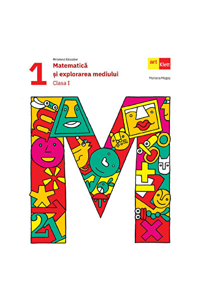 Art Klett Matematică și explorarea mediului. Clasa 1 - Mariana Mogos