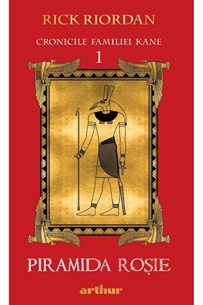 ARTHUR Cronicile Kane 1. Piramida Roșie, Riordan Rick