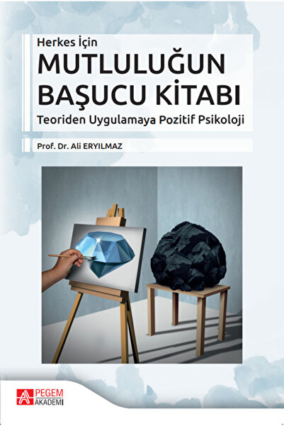 Pegem Akademi Yayıncılık Herkes İçin Mutluluğun Başucu Kitabı