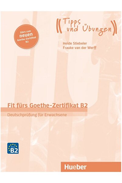 Hueber Yayınları Fit fürs Goethe-Zertifikat B2 Übungsbuch