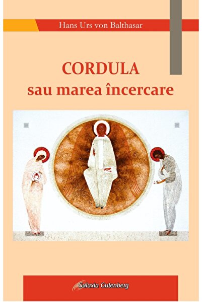 Galaxia Gutenberg Cordula sau marea încercare