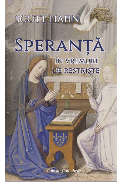 Galaxia Gutenberg Speranță în vremuri de restriște