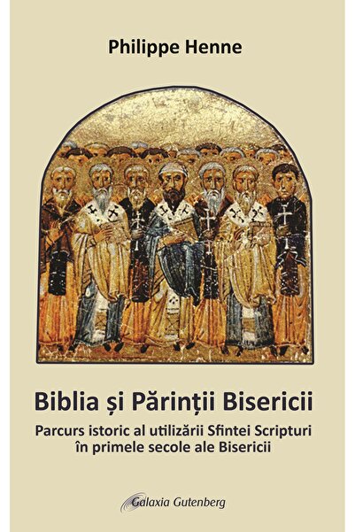 Galaxia Gutenberg Biblia și Părinții Bisericii