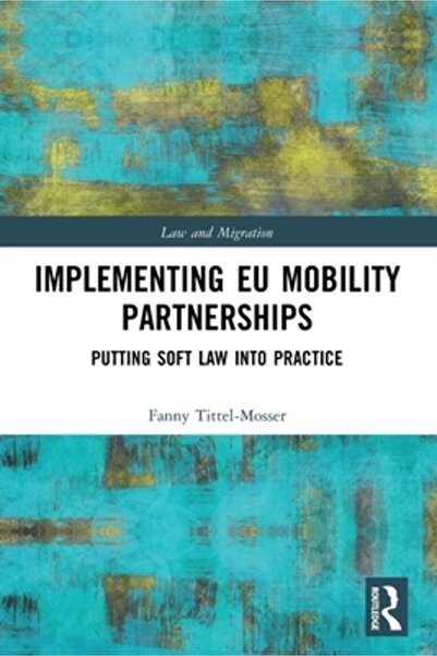 Routledge Implementarea parteneriatelor europene pentru mobilitate: Punerea î...