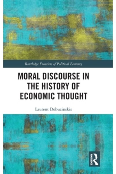 Routledge Discursul moral în istoria gândirii economice