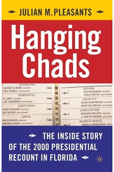 Palgrave Chads agățat: Povestea din interior a numărării prezidențiale din Fl...