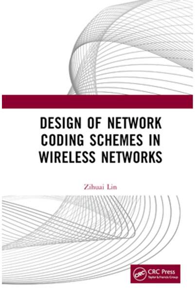 Crc Pr Inc Proiectarea schemelor de codare a rețelelor în rețelele wireless