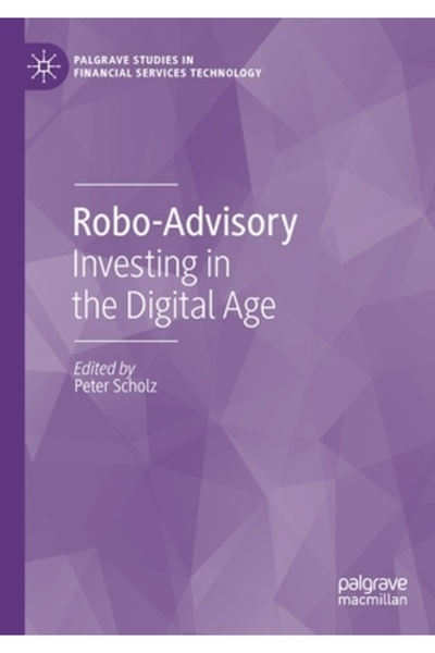 Palgrave Macmillan Ltd Robo-Consultație: Investiții în era digitală