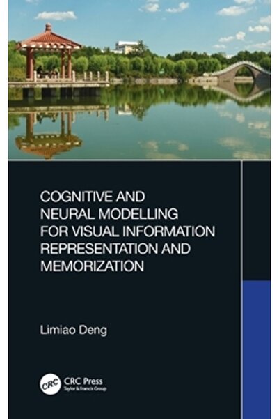 Crc Pr Inc Modelare cognitivă și neuronală pentru reprezentarea și memorarea ...
