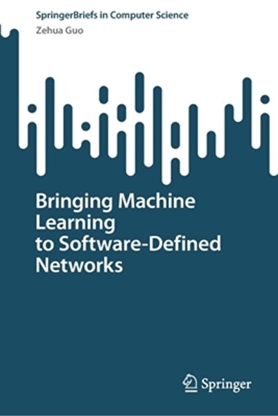 Springer Nature Aducerea învățării automate în rețelele definite de software